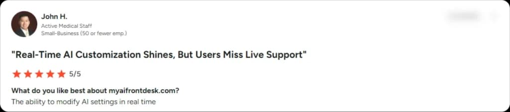 Positive review praising real-time customization in an AI phone answering system.