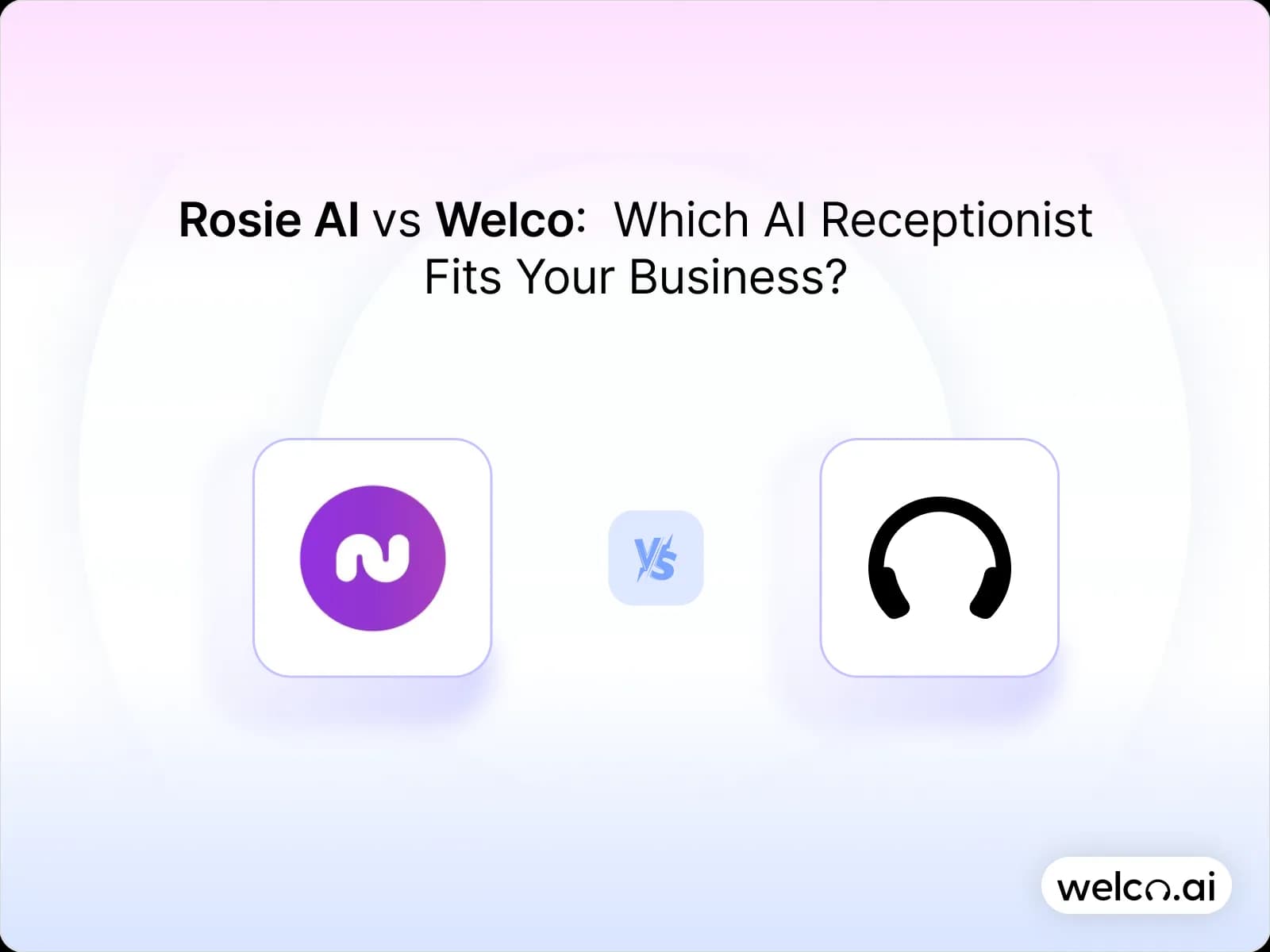 rosie_ai-vs-welco