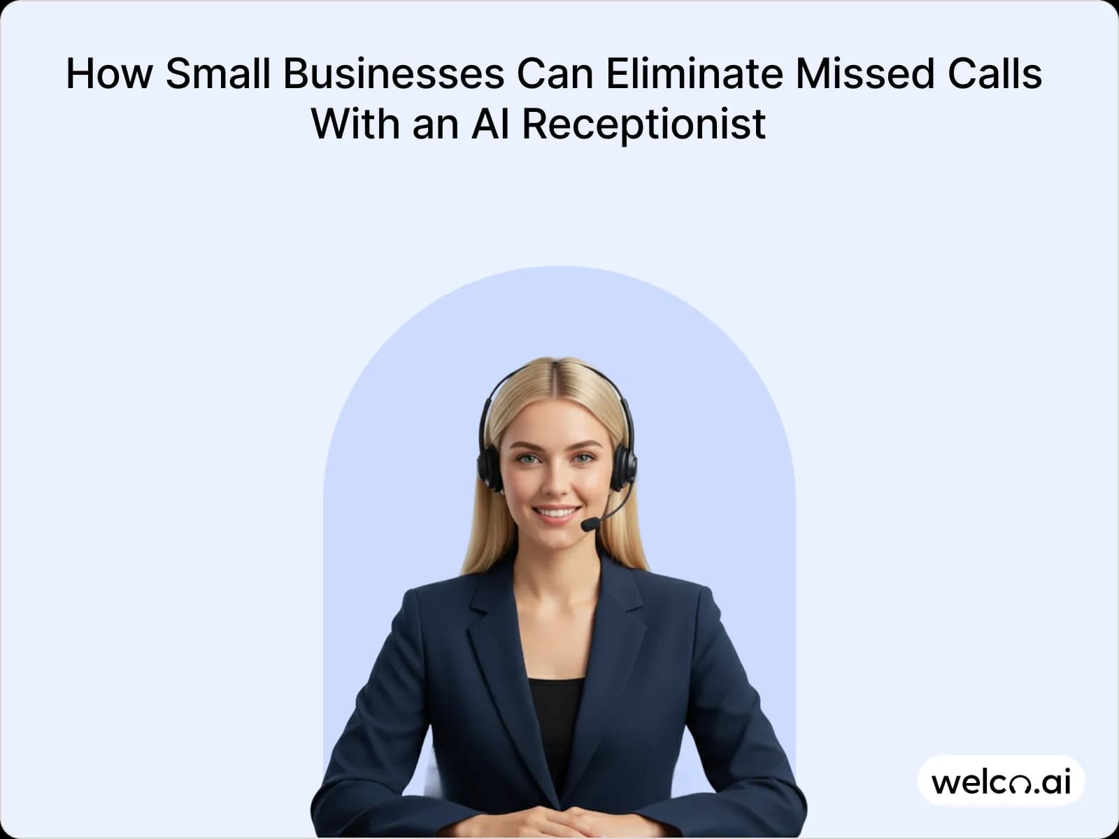 How Small Businesses Can Eliminate Missed Calls With an AI Receptionist